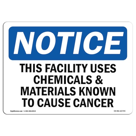 Signmission OSHA Notice Sign, 3.5" Height, 5" Width, NOTICE Uses Chemicals Known To Cause Cancer Sign, Landscape OS-NS-D-35-L-16799